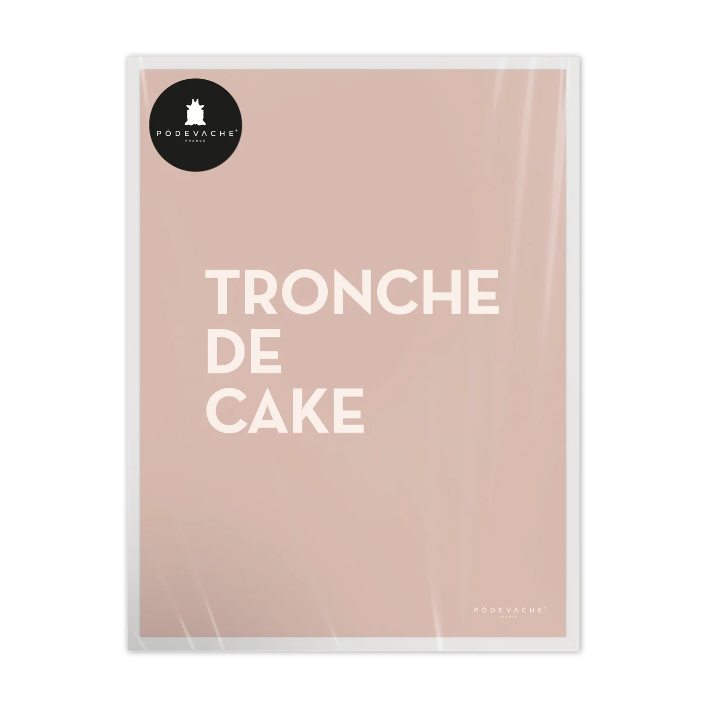 Affiche 24x30 "Tronche de Cake"